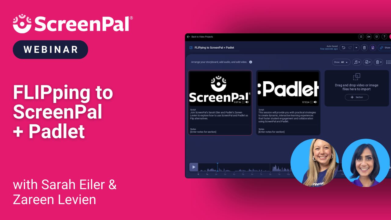 FLIPing to ScreenPal and Padlet