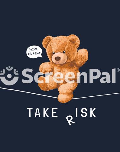 Take Risk Slogan With Bear Toy Walking On String Illustration On Black Background